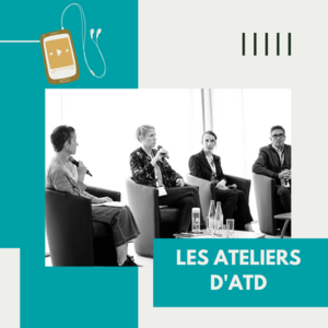 Podcast : Les Ateliers d'ATD des UTD 2021 Image 1